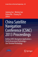 China Satellite Navigation Conference (Csnc) 2013 Proceedings: Beidou/Gnss Navigation Applications - Test & Assessment Technology - User Terminal Technology