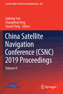 China Satellite Navigation Conference (Csnc) 2019 Proceedings: Volume II