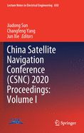 China Satellite Navigation Conference (Csnc) 2020 Proceedings: Volume I