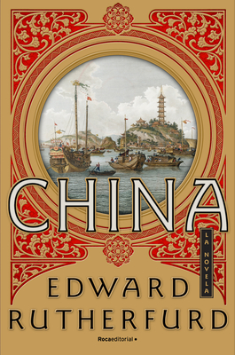 China (Spanish Edition) - Rutherfurd, Edward