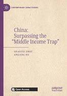 China: Surpassing the "middle Income Trap"