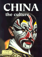 China: The Culture - Kalman, Bobbie