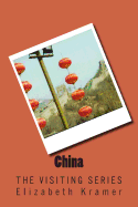 China: The Visiting Series