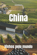 China: Vinhos pelo mundo