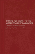 China's Accession to the World Trade Organization: National and International Perspectives