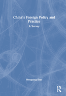 China's Foreign Policy and Practice: A Survey