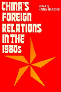 China's Foreign Relations in the 1980s