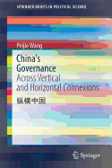 China's Governance: Across Vertical and Horizontal Connexions