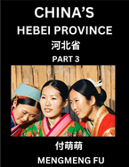 China's Hebei Province (Part 3)- Learn Chinese Characters, Words, Phrases with Chinese Names, Surnames and Geography