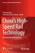 China's High-Speed Rail Technology: An International Perspective
