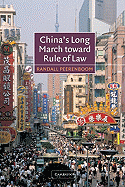 China's Long March Toward Rule of Law