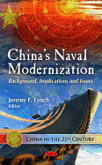 China's Naval Modernization: Background, Implications & Issues