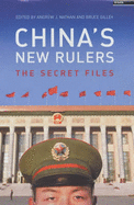 China'S New Rulers: The Secret Files