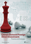 China's Outward Foreign Direct Investment: Theories and Strategies