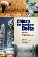 China's Pan-Pearl River Delta: Regional Cooperation and Development
