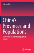 China's Provinces and Populations: A Chronological and Geographical Survey