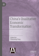 China's Qualitative Economic Transformation