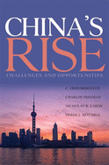 Chinas Rise - Challenges and Opportunities