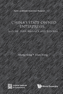 China's State-owned Enterprises: Nature, Performance And Reform