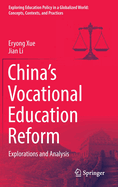 China's Vocational Education Reform: Explorations and Analysis