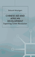 Chinese Aid and African Development: Exporting Green Revolution