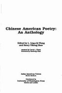 Chinese American Poetry: An Anthology