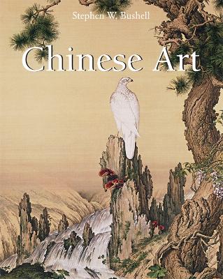 Chinese Art - W. Bushell, Stephen