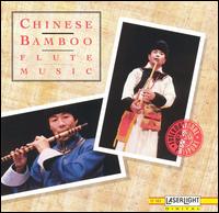 Chinese Bamboo Flute Music [Laserlight] - Various Artists