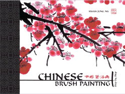 Chinese Brush Painting Step by Step - Jung, Kwan