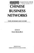 Chinese Business Networks: State, Economy and Culture - Chan, Kwok-bun (Editor)