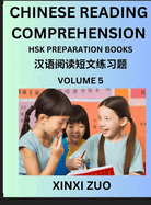 Chinese Character Reading Comprehension for Kids (Part 5)- Easy Lessons for Beginners, Words, Sentences, Paragraphs for Young, Adults and Teens, Read Captivating Traditional Chinese Stories with Multiple Questions and Answers, Learn Ancient Culture...