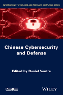 Chinese Cybersecurity and Defense - Ventre, Daniel (Editor)