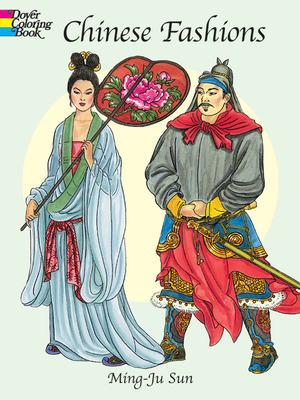 Chinese Fashions Coloring Book - Sun, Ming-Ju