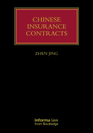 Chinese Insurance Contracts: Law and Practice