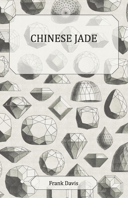 Chinese Jade - Davis, Frank