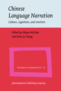 Chinese Language Narration: Culture, Cognition, and Emotion