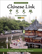 Chinese Link: Beginning Chinese, Traditional Character Version, Level 1/Part 2