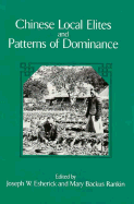 Chinese Local Elites and Patterns of Dominance