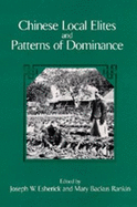 Chinese Local Elites and Patterns of Dominance