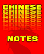 Chinese Notes