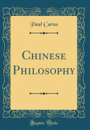 Chinese Philosophy (Classic Reprint)