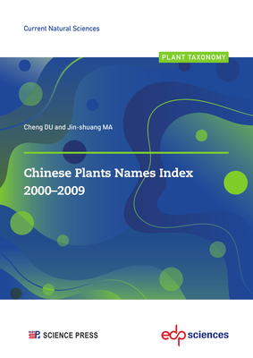 Chinese Plants Names Index 2000-2009 - Du, Cheng (Editor), and Ma, Jin-shuang (Editor)