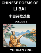 Chinese Poems of Li Bai (Part 8)- Learn Mandarin Chinese Language and Culture by Reading Ancient Poetry