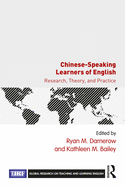 Chinese-speaking Learners of English: Research, Theory, and Practice