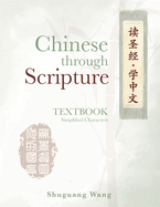 Chinese Through Scripture: Textbook (Simplified Characters)