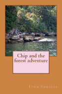 Chip and the Forest Adventure