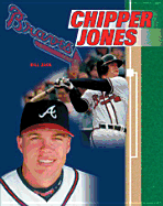 Chipper Jones - Chelsea House Publishers, and Zack, Bill, and Murray, Jim (Adapted by)