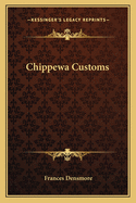 Chippewa Customs