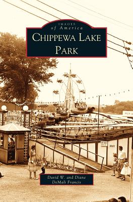 Chippewa Lake Park - Francis, Diane Demali, and Francis, David W