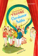 Chirakumar Sabha: The Bachelor's Club: A Comedy in Five Acts
